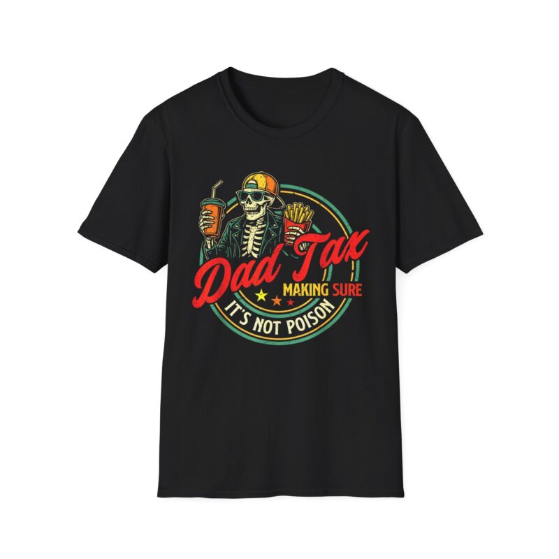 Dad Tax Shirt
