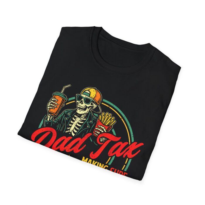 Dad Tax t Shirt