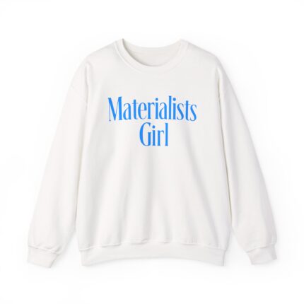 Materialists Girl Shirt