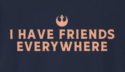 I Have Friends Everywhere